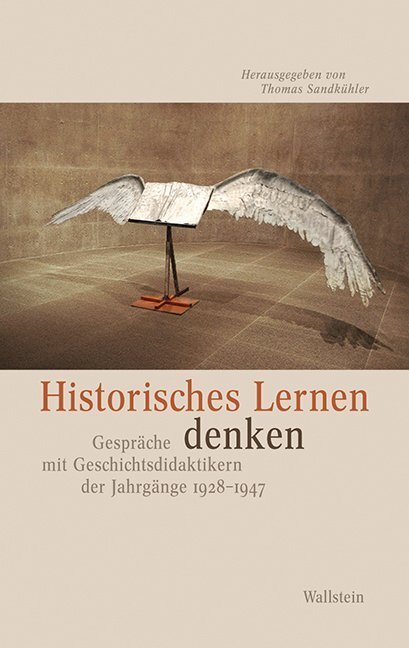 Cover: 9783835314092 | Historisches Lernen denken | Thomas Sandkühler | Taschenbuch | 550 S.