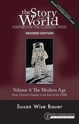 Cover: 9781945841903 | Story of the World, Vol. 4 Revised Edition | Susan Wise Bauer | Buch