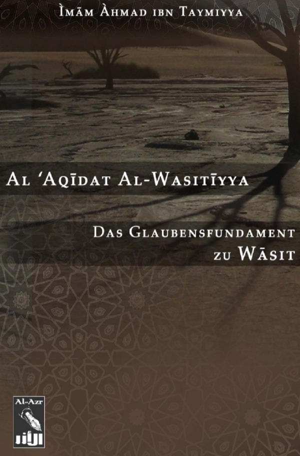 Cover: 9783758462740 | Al-Aqidat Al-Wasitiyya | Das Glaubensfundament zu Wasit. DE | Taymiyya