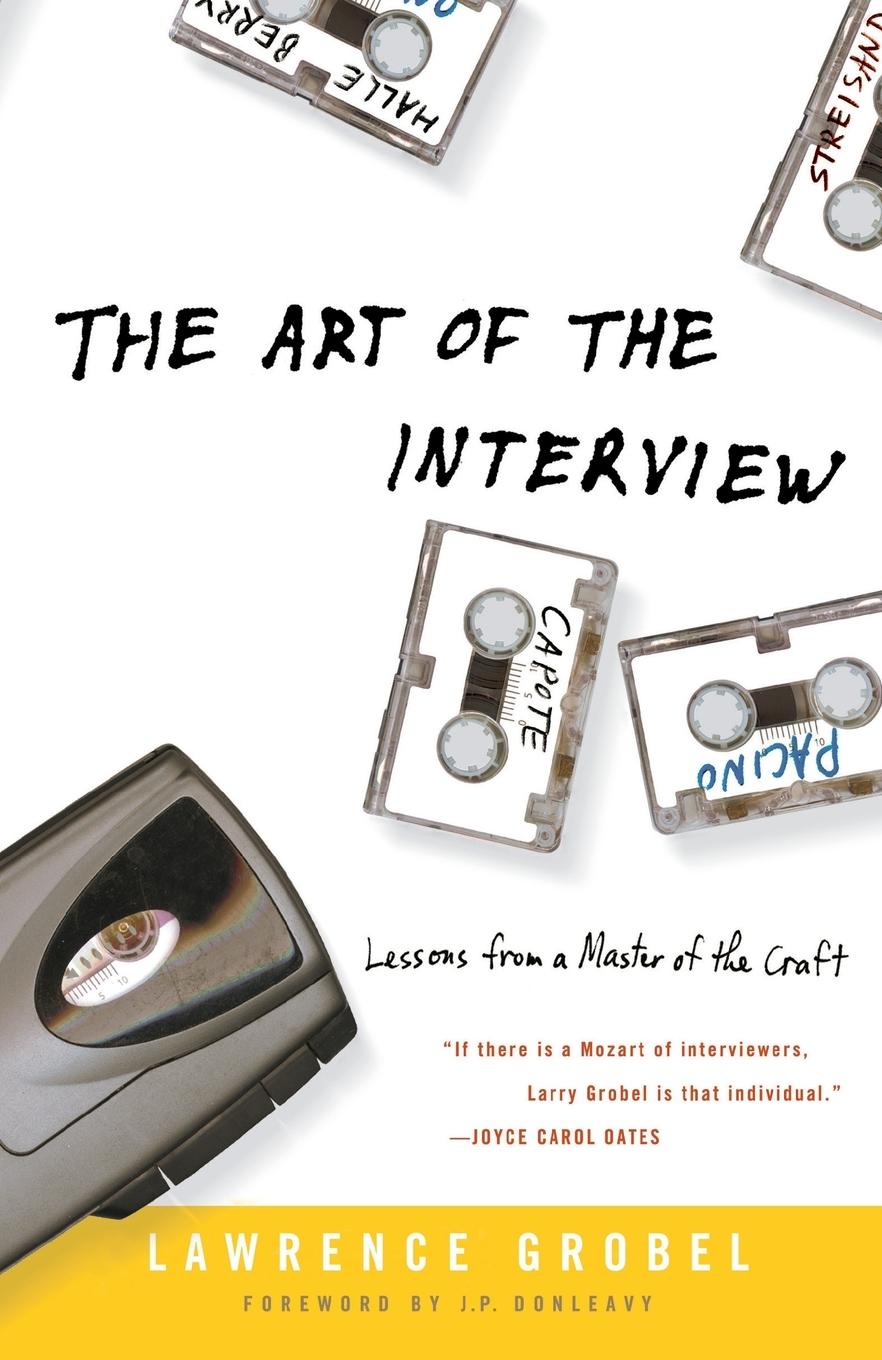 Cover: 9781400050710 | The Art of the Interview | Lessons from a Master of the Craft | Grobel