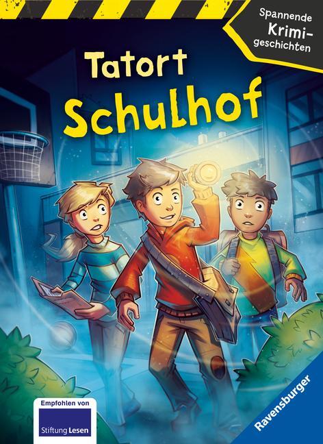 Cover: 9783473462322 | Tatort Schulhof - Spannende Krimigeschichten | Stellmacher (u. a.)