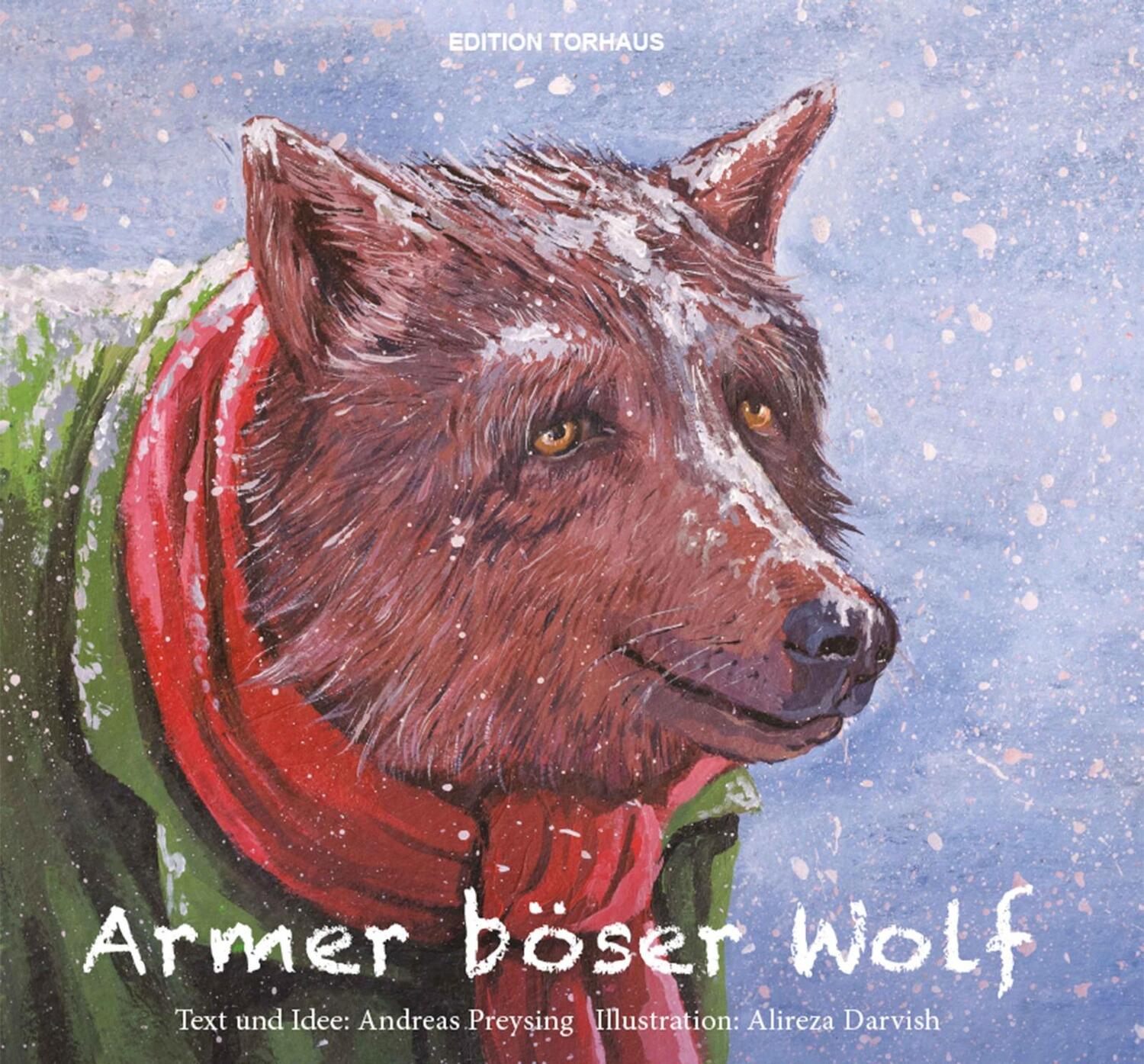 Cover: 9783982129600 | Armer böser Wolf | Eine kleine Weihnachtsgeschichte | Andreas Preysing