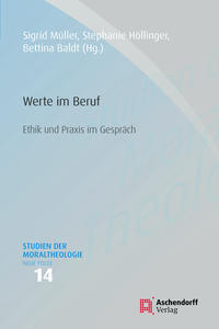 Cover: 9783402119495 | Werte im Beruf | Ethik und Praxis im Gespräch | Sigrid Müller | Buch