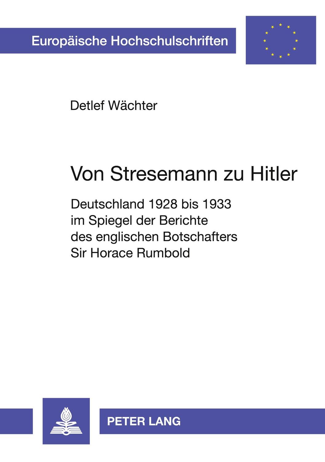 Cover: 9783631316498 | Von Stresemann zu Hitler | Detlef Wächter | Taschenbuch | Paperback