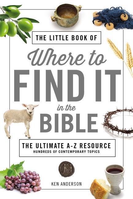 Cover: 9780785233336 | The Little Book of Where to Find It in the Bible | Ken Anderson | Buch
