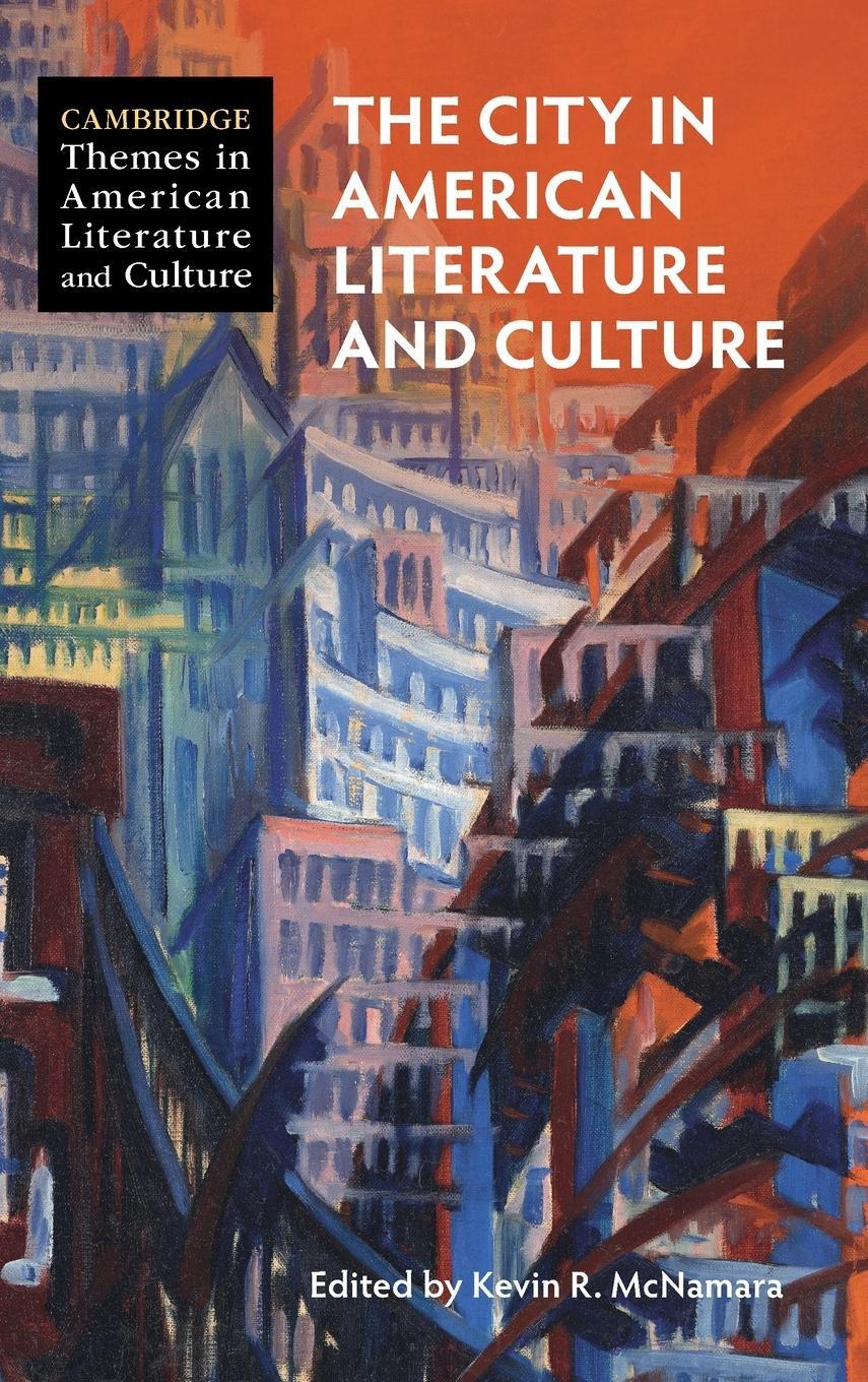 Cover: 9781108841962 | The City in American Literature and Culture | Kevin R. McNamara | Buch