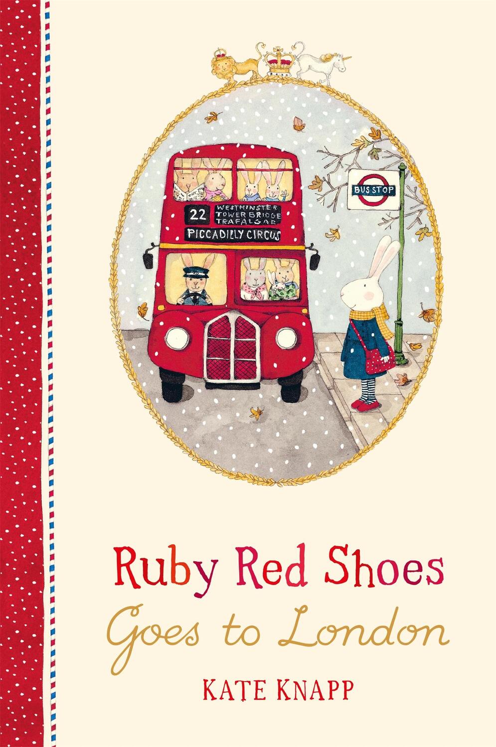 Cover: 9781509892907 | Ruby Red Shoes Goes To London | Kate Knapp | Buch | Englisch | 2018
