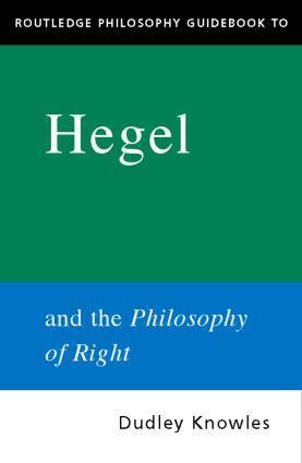 Cover: 9780415165785 | Routledge Philosophy GuideBook to Hegel and the Philosophy of Right