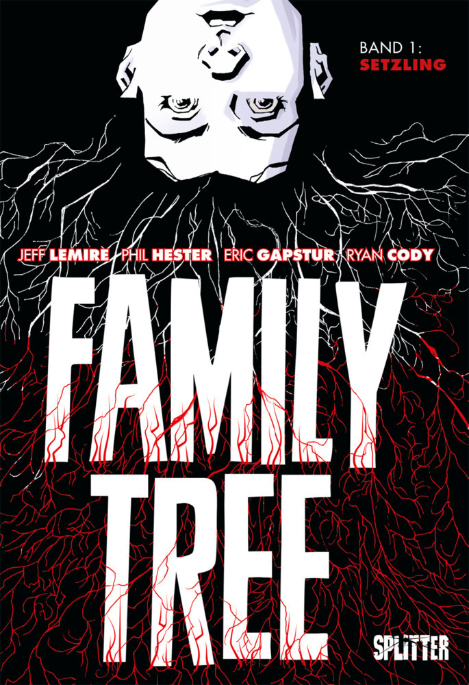 Cover: 9783967920406 | Family Tree - Setzling | Jeff Lemire | Buch | 96 S. | Deutsch | 2021