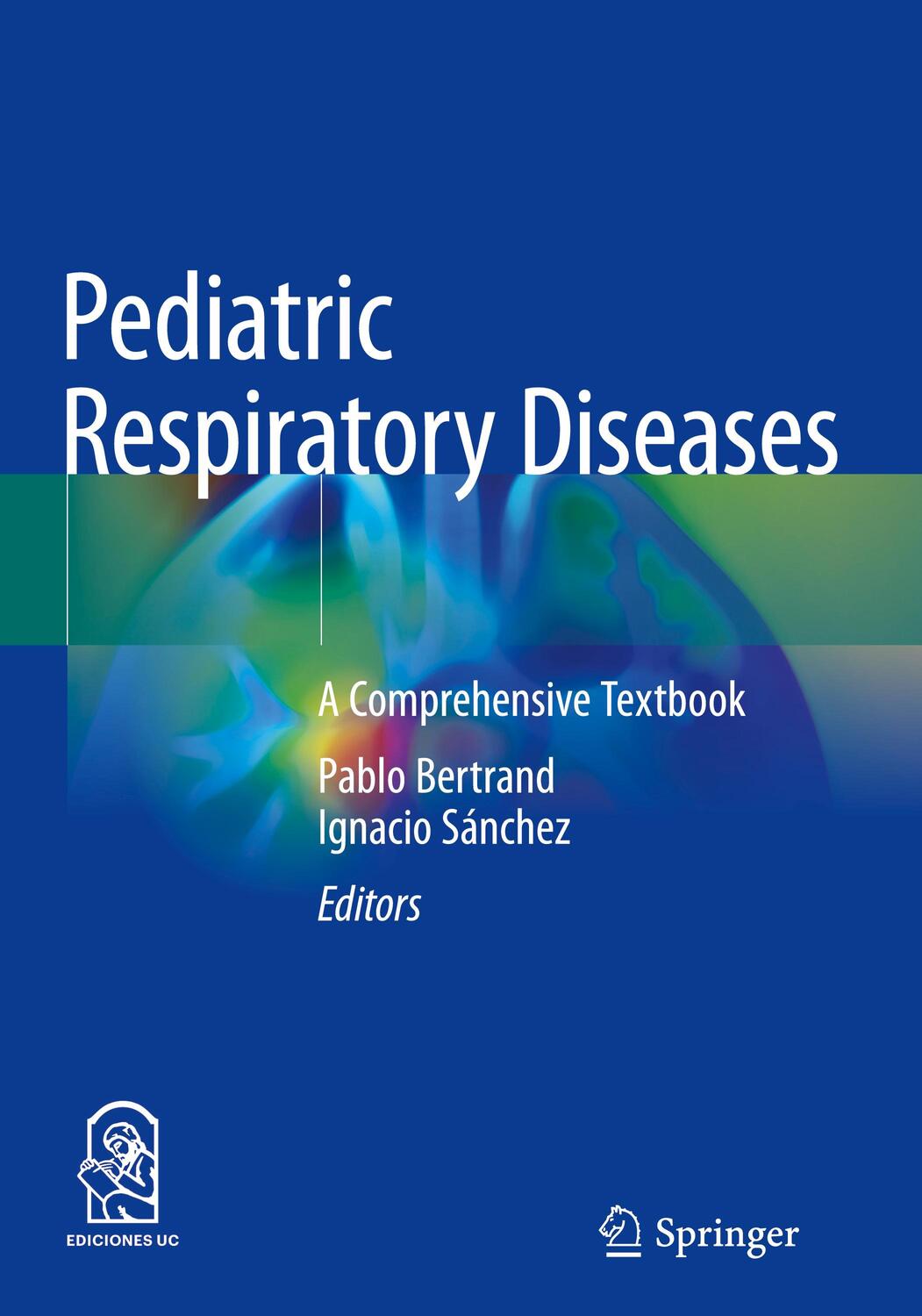 Cover: 9783030269609 | Pediatric Respiratory Diseases | A Comprehensive Textbook | Buch