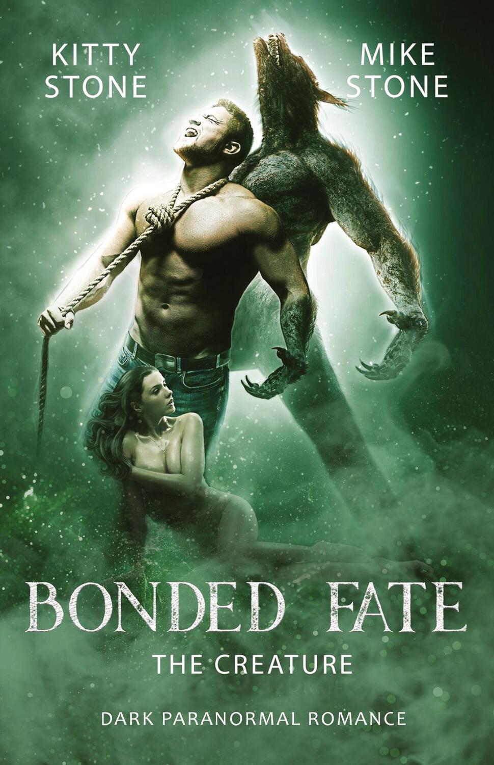Cover: 9783384203960 | Bonded Fate - The Creature | Dark Paranormal Romance | Stone (u. a.)