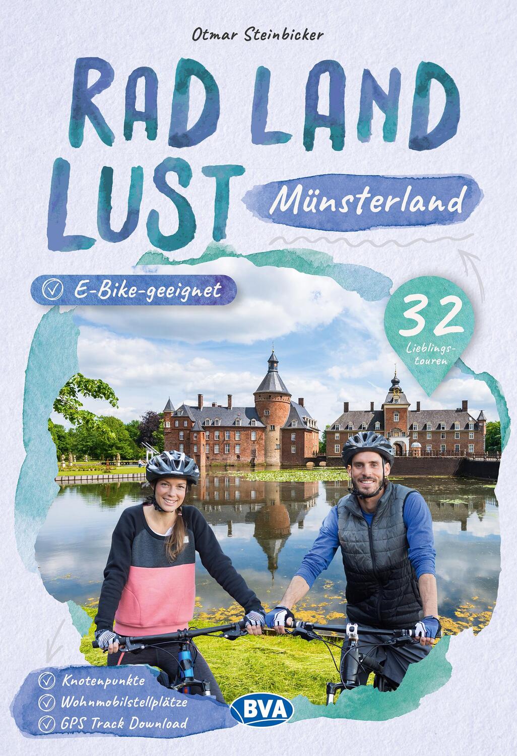 Cover: 9783969901052 | Münsterland RadLandLust, 32 Lieblingstouren, E-Bike-geeignet mit...