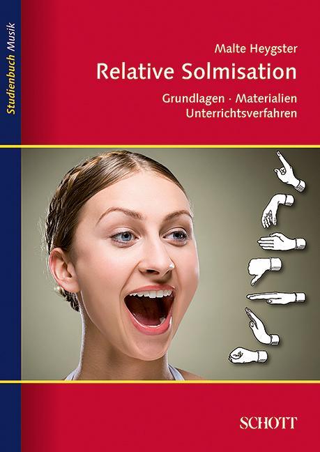 Cover: 9783795707415 | Relative Solmisation | Grundlagen, Materialien, Unterrichtsverfahren