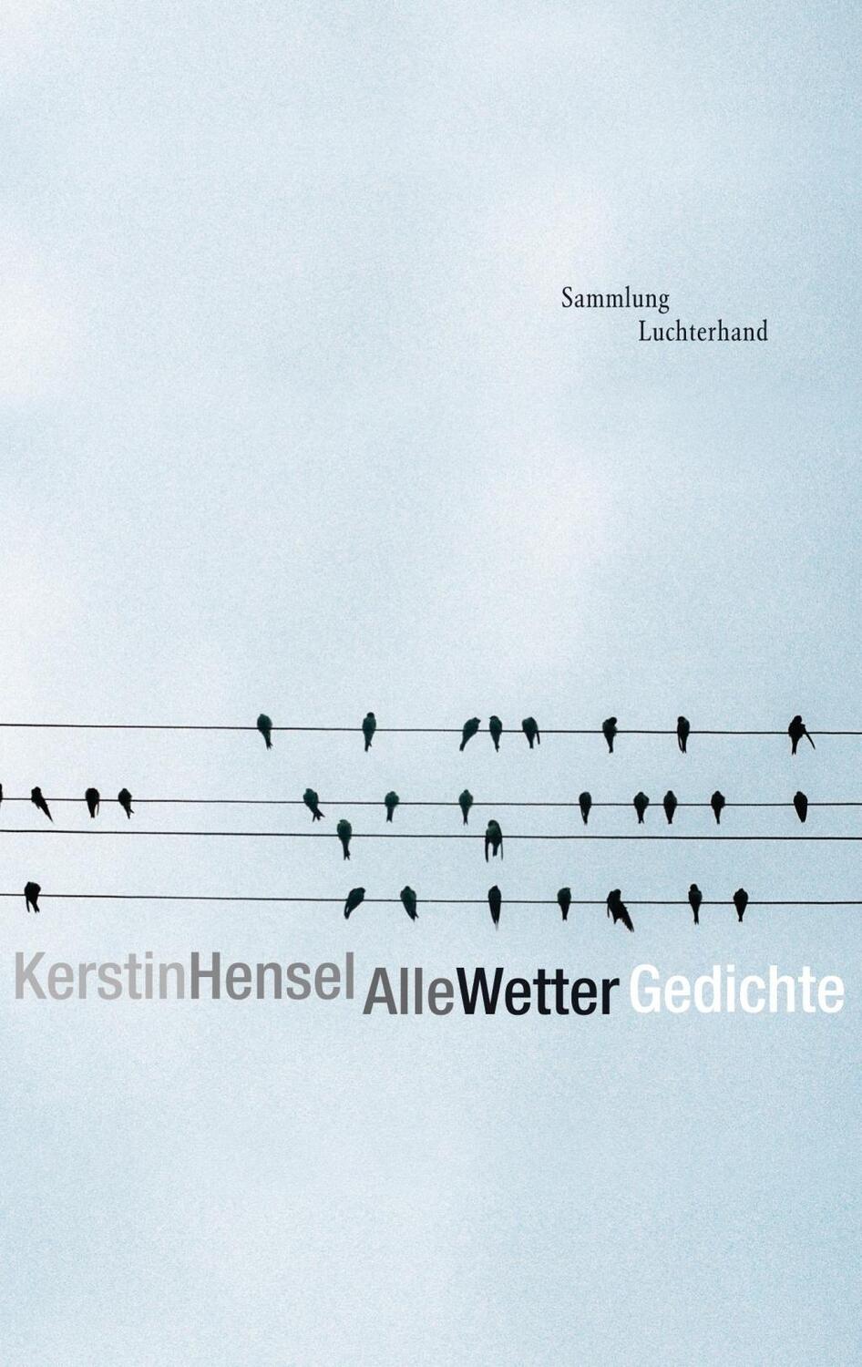Cover: 9783630621241 | Alle Wetter | Gedichte, Sammlung Luchterhand | Kerstin Hensel | Buch