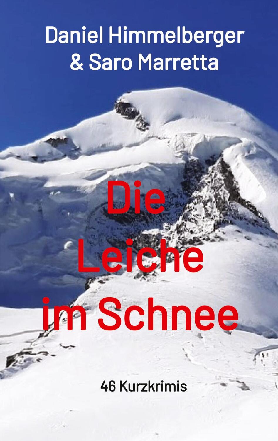 Cover: 9783347493896 | Die Leiche im Schnee | 46 Kurzkrimis | Saro Marretta (u. a.) | Buch
