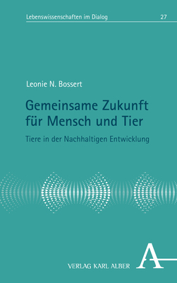 Cover: 9783495999851 | Gemeinsame Zukunft für Mensch und Tier | Leonie N. Bossert | Buch