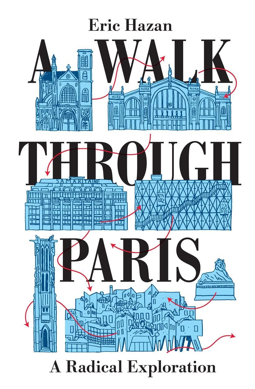 Cover: 9781786632586 | A Walk Through Paris | A Radical Exploration | Eric Hazan | Buch