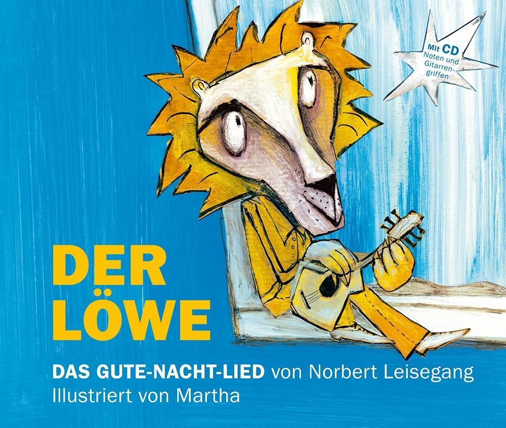 Cover: 9783981357622 | Der Löwe | Das Gute-Nacht-Lied, Mit CD, Noten und Gitarrengriffen