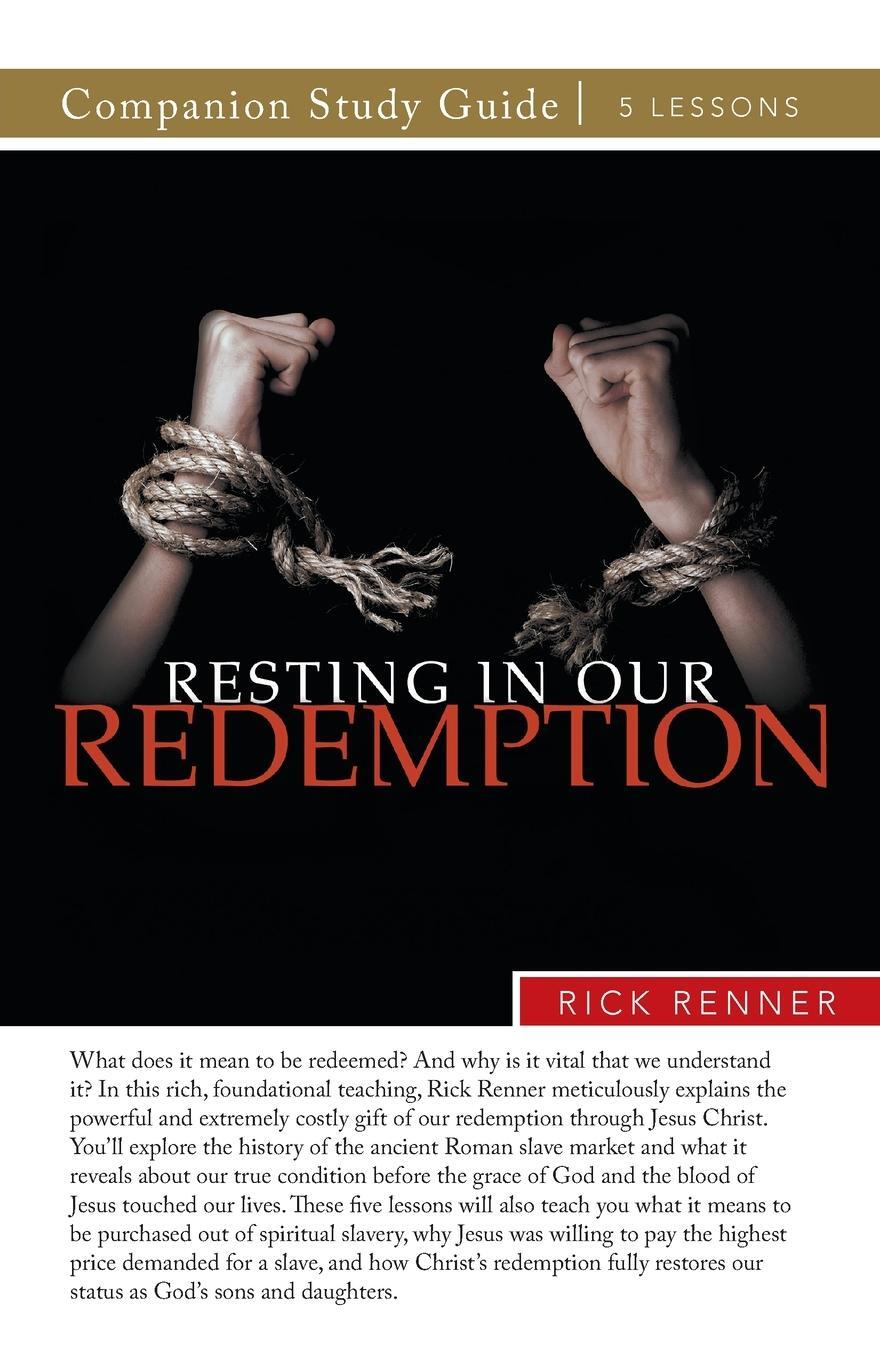 Cover: 9781680318296 | Resting in Our Redemption Study Guide | Rick Renner | Taschenbuch
