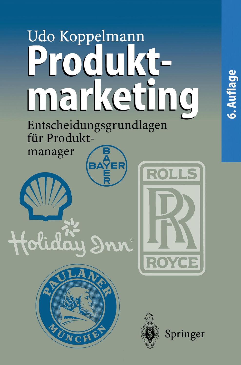 Cover: 9783540671473 | Produktmarketing | Entscheidungsgrundlagen für Produktmanager | Buch