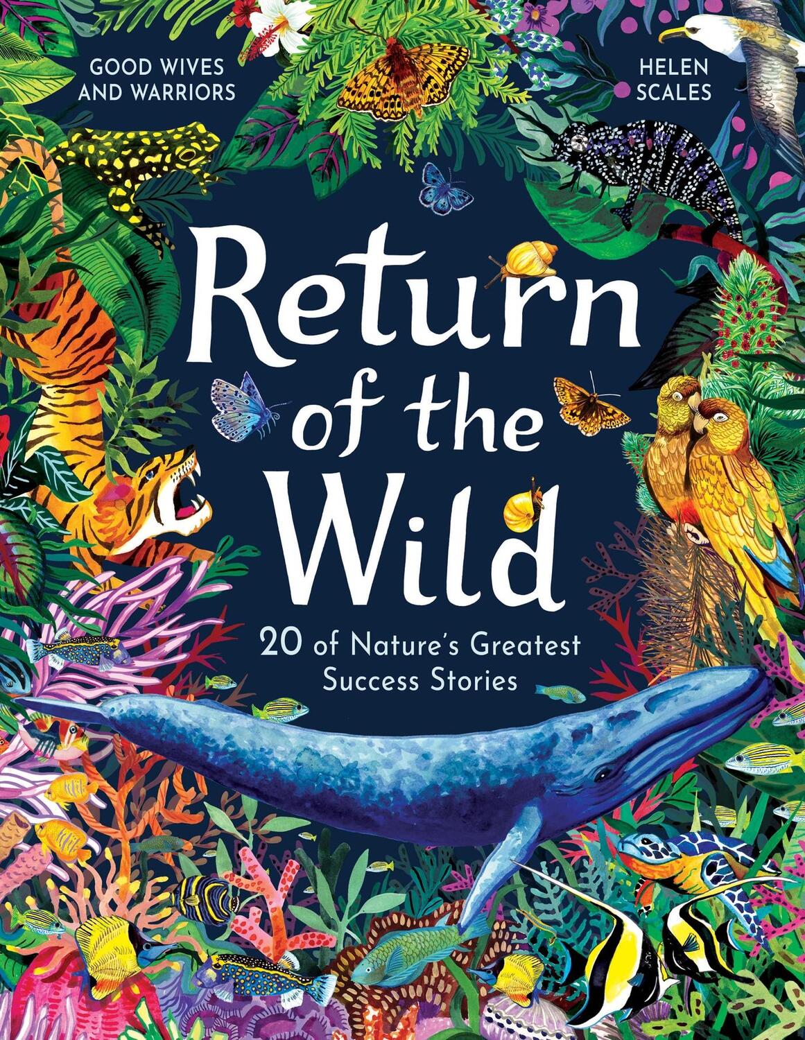 Cover: 9781510230132 | Return of the Wild | 20 of Nature's Greatest Success Stories | Scales