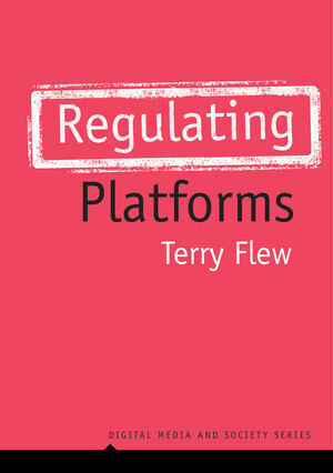 Cover: 9781509537082 | Regulating Platforms | Terry Flew | Taschenbuch | 256 S. | Englisch