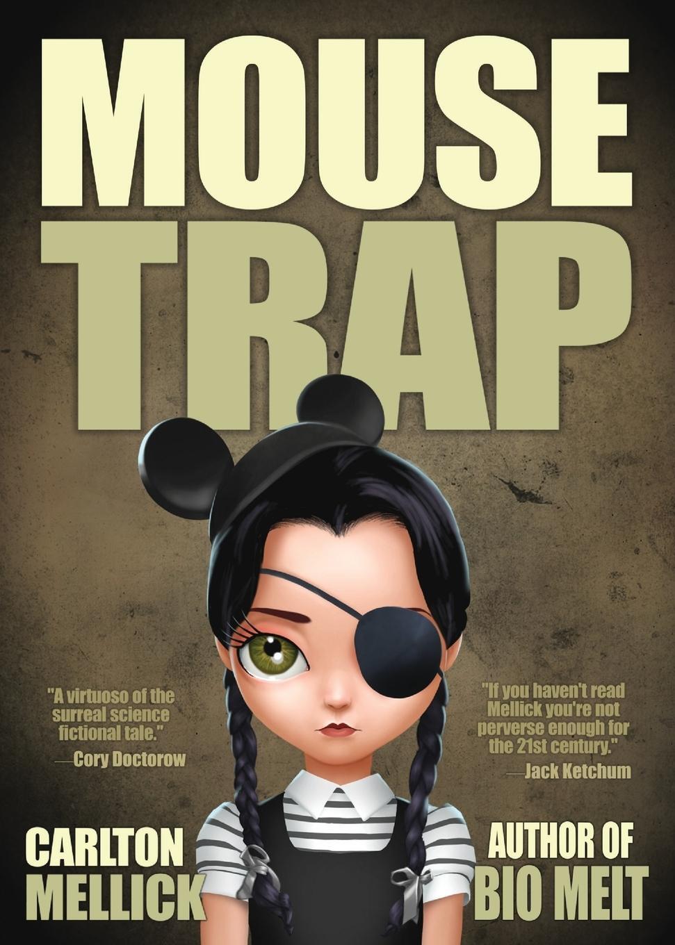 Cover: 9781621052791 | Mouse Trap | Carlton Mellick III | Taschenbuch | Paperback | Englisch