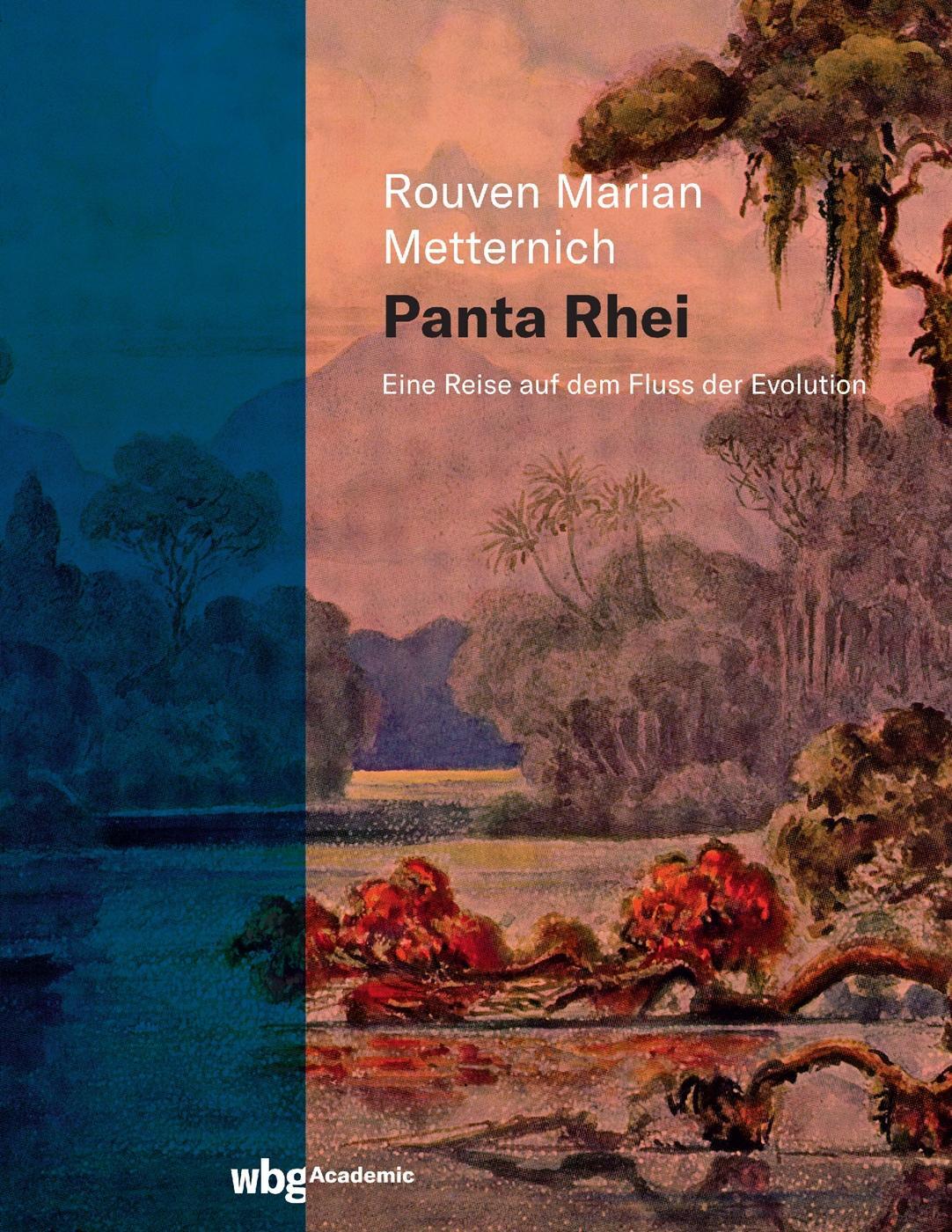 Cover: 9783534406272 | Panta Rhei | Eine Reise auf dem Fluss der Evolution | Metternich