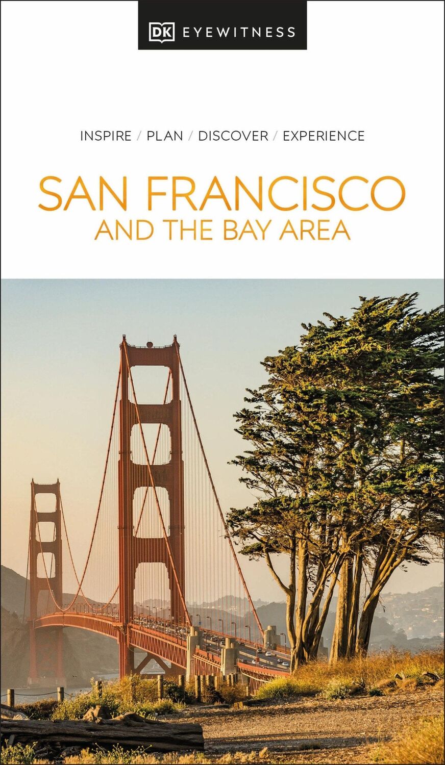 Cover: 9780241662991 | DK San Francisco and the Bay Area | DK Travel | Taschenbuch | Englisch