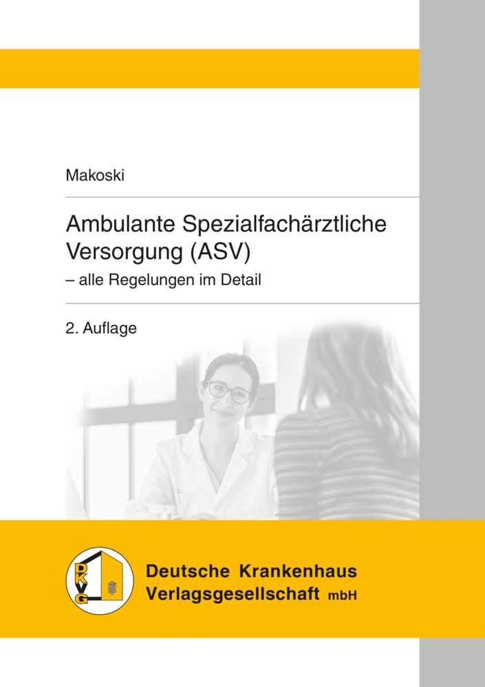 Cover: 9783170382459 | Ambulante Spezialfachärztliche Versorgung (ASV) | Kyrill Makoski