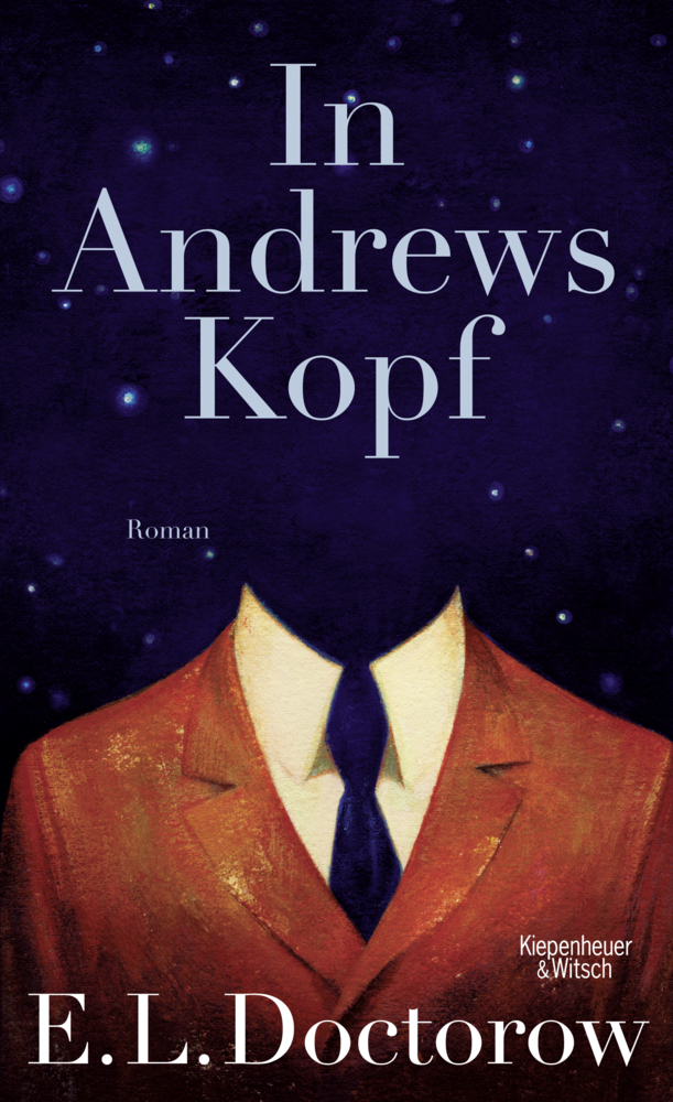 Cover: 9783462048124 | In Andrews Kopf | Roman | E. L. Doctorow | Buch | Deutsch | 2015