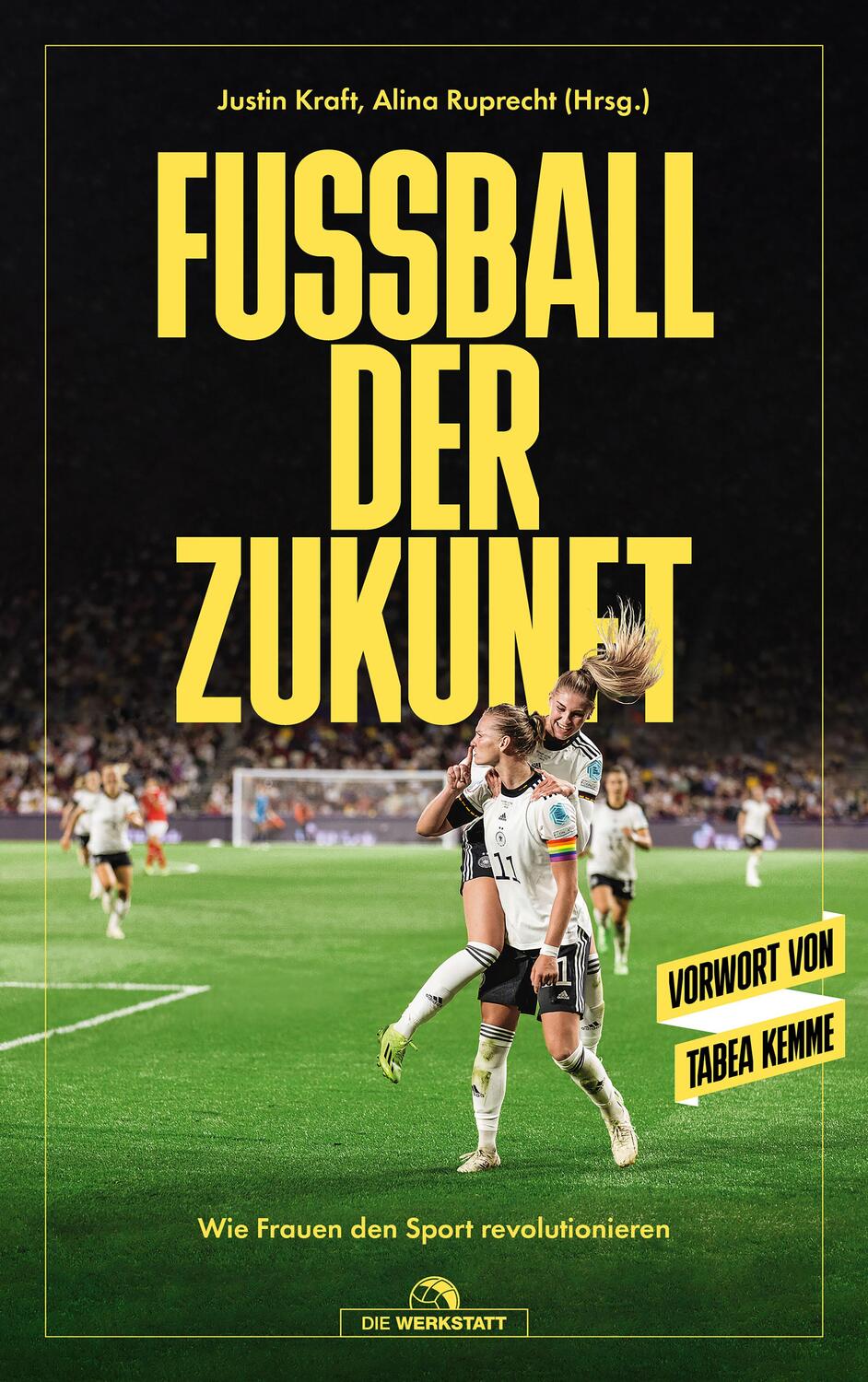 Cover: 9783730706534 | Fußball der Zukunft | Wie Frauen den Sport revolutionieren | Buch