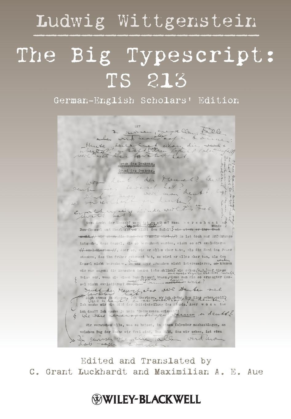 Cover: 9781118346334 | The Big Typescript | Ts 213 | Ludwig Wittgenstein | Taschenbuch | 2012
