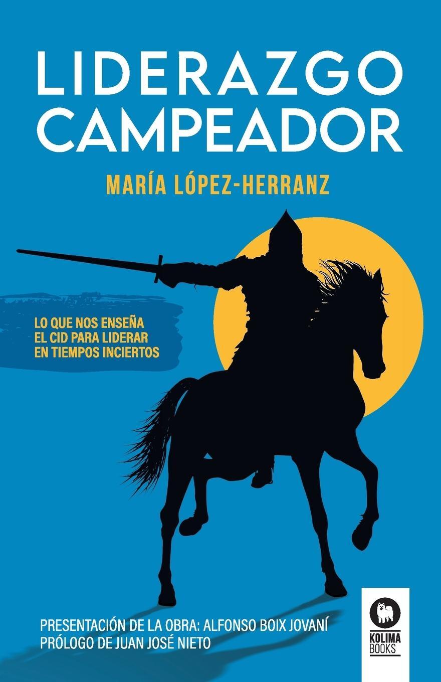 Cover: 9788418263842 | Liderazgo Campeador | María López-Herranz | Taschenbuch | Paperback