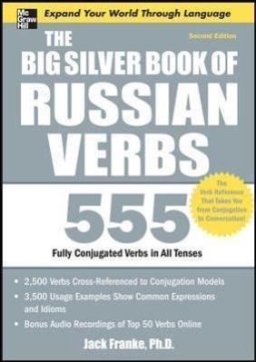 Cover: 9780071768948 | The Big Silver Book of Russian Verbs | 555 Fully Conjugated Verbs