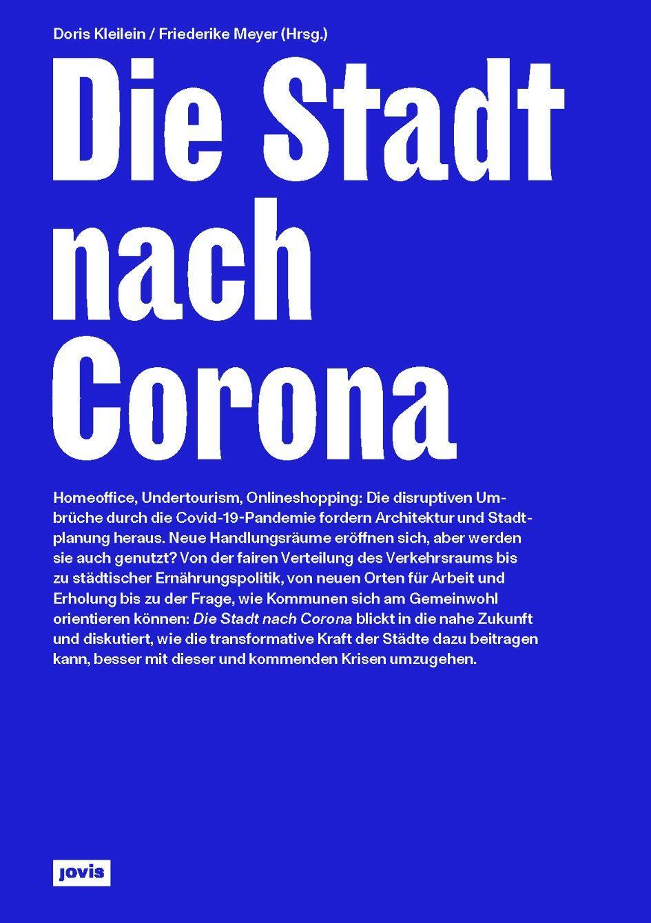 Cover: 9783868596717 | Die Stadt nach Corona | Doris Kleilein (u. a.) | Taschenbuch | 192 S.