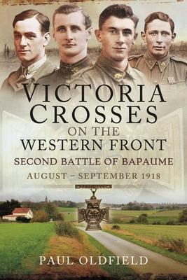 Cover: 9781473827318 | Victoria Crosses on the Western Front Second Battle of Bapaume | Buch