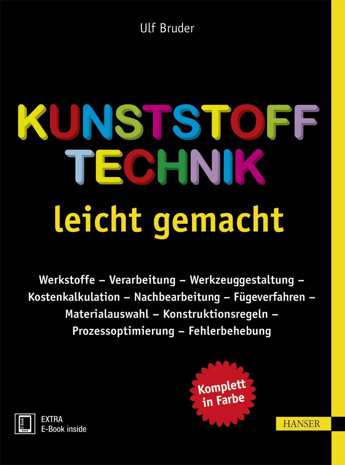 Cover: 9783446449572 | Kunststofftechnik leicht gemacht | Ulf Bruder | Bundle | 1 Buch | 2016