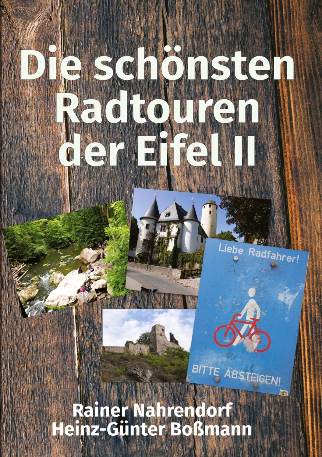 Cover: 9783347193055 | Die schönsten Radtouren der Eifel II | Heinz-Günter Boßmann (u. a.)