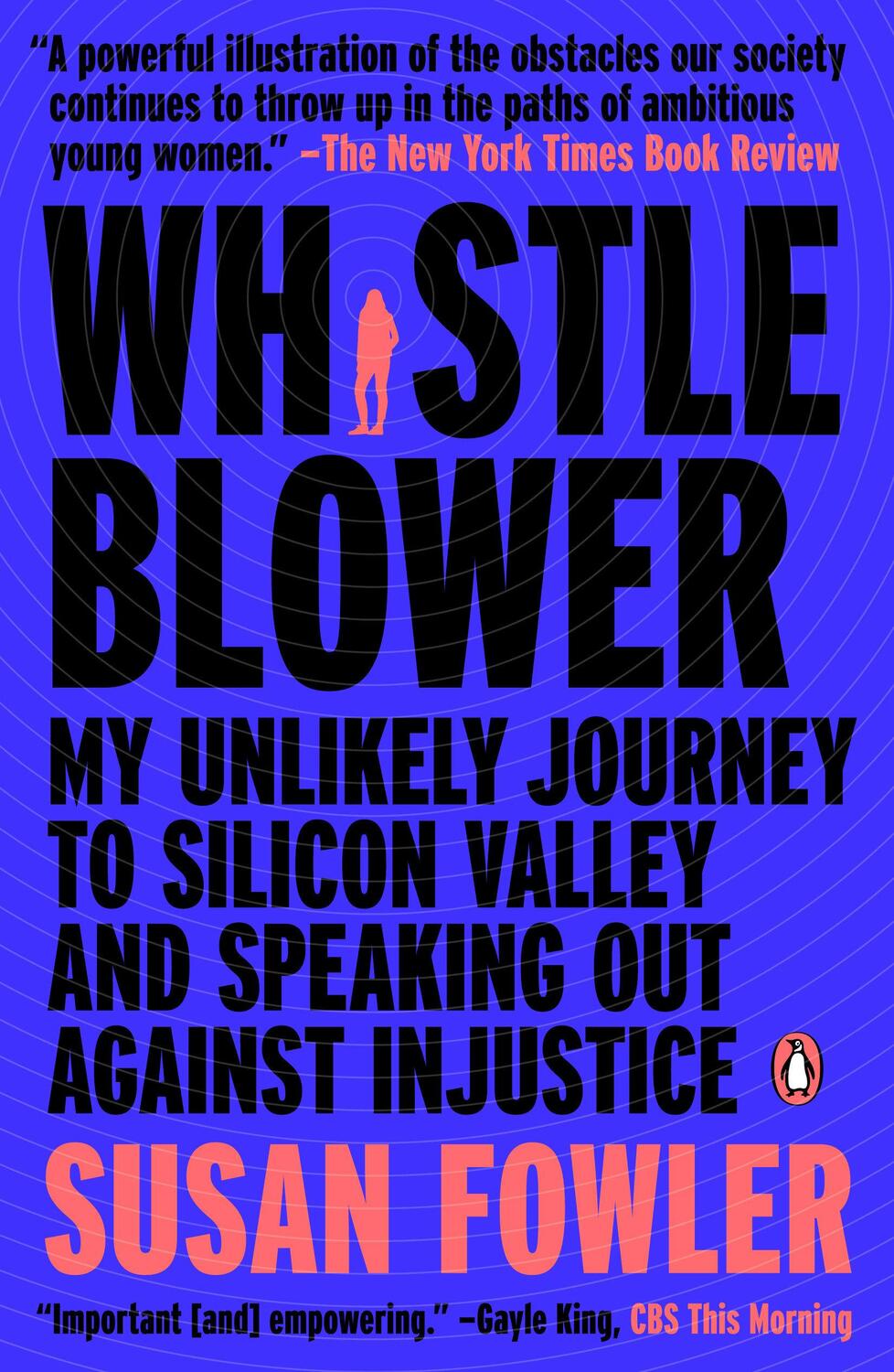 Cover: 9780525560142 | Whistleblower: My Unlikely Journey to Silicon Valley and Speaking...