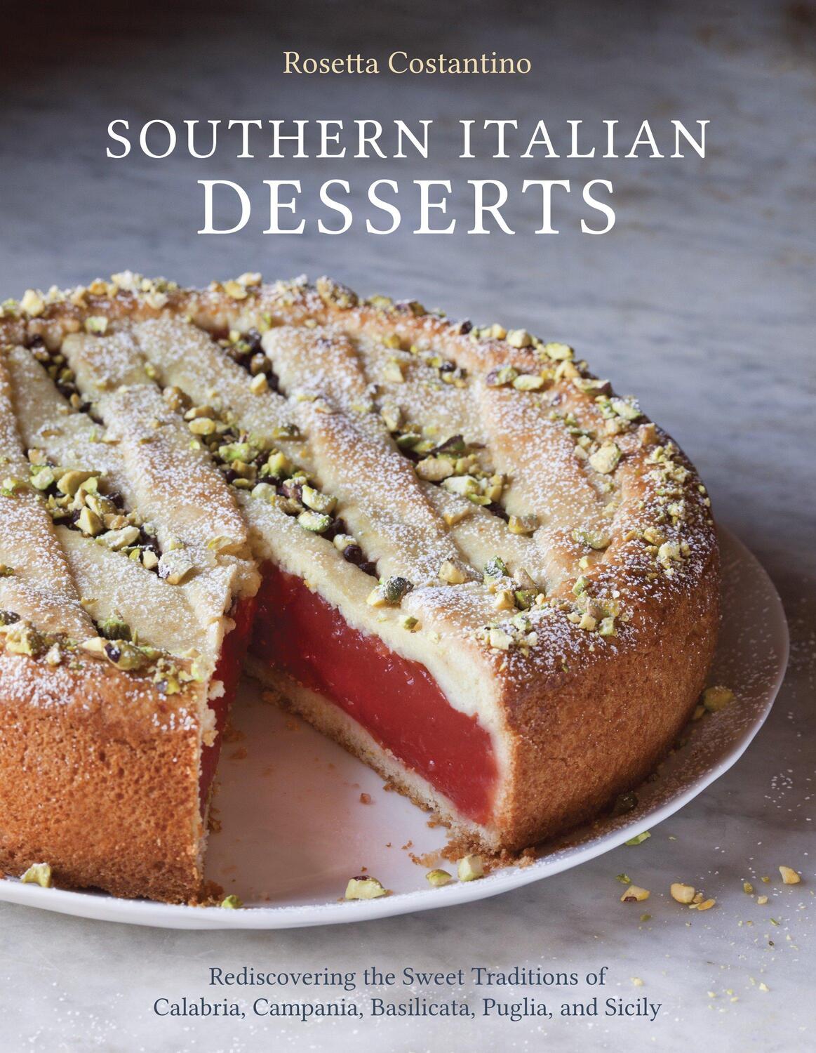 Cover: 9781607744023 | Southern Italian Desserts: Rediscovering the Sweet Traditions of...