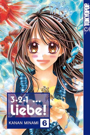 Cover: 9783867197199 | 3, 2, 1 ... Liebe! 06 | Kanan Minami | Taschenbuch | Tokyopop Romance