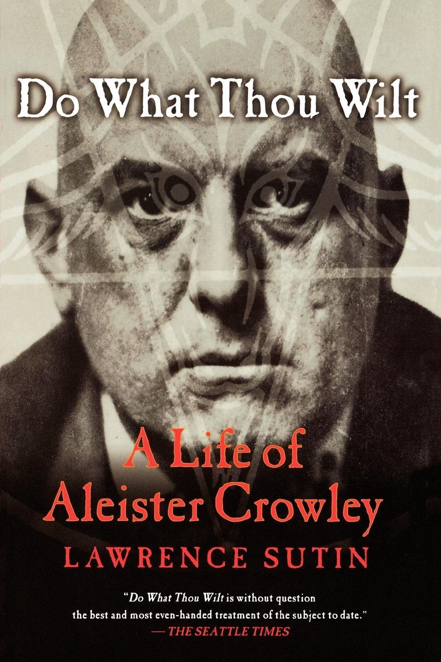 Cover: 9780312288976 | Do What Thou Wilt | A Life of Aleister Crowley | Lawrence Sutin | Buch