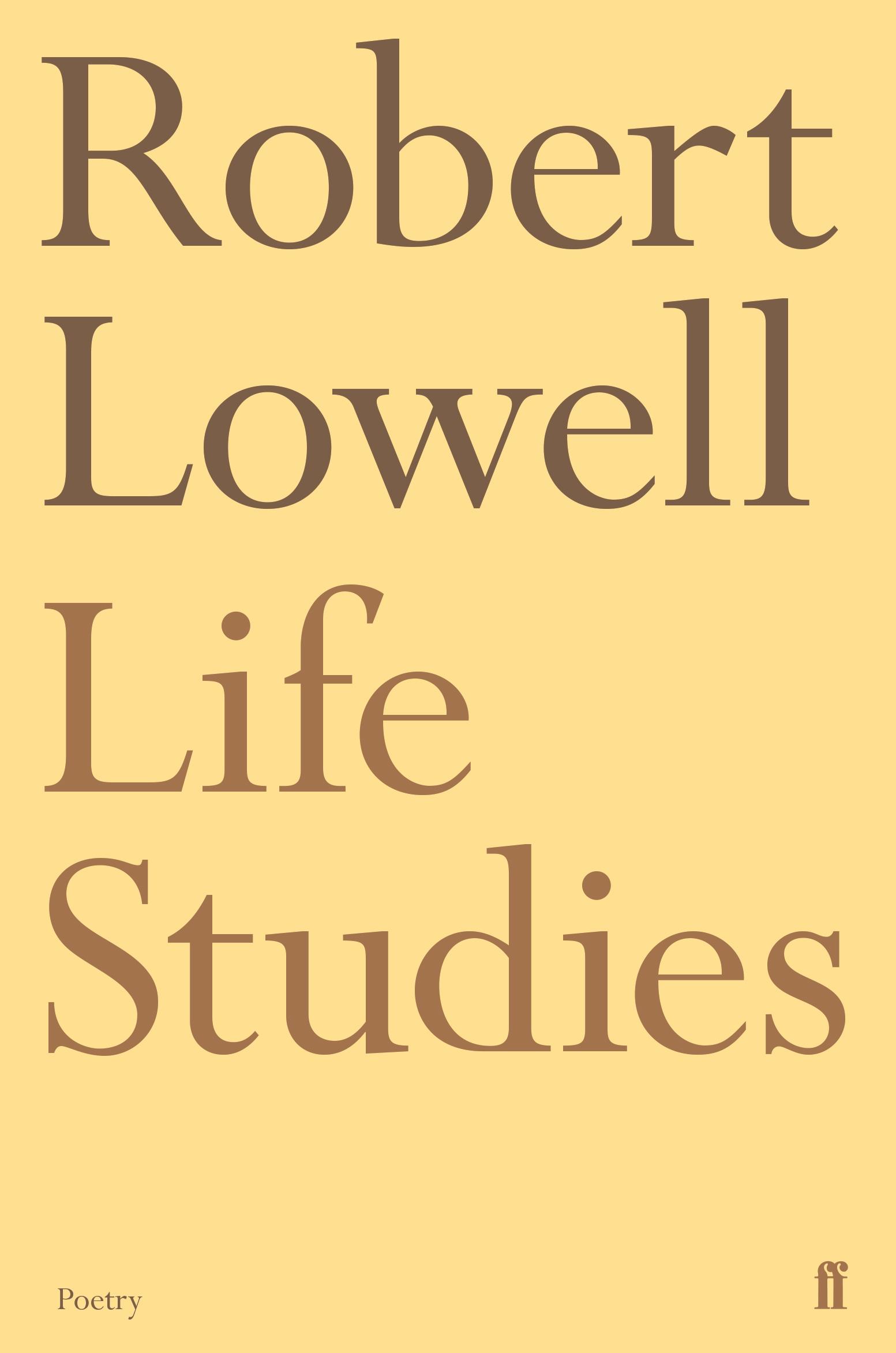 Cover: 9780571207749 | Life Studies | Robert Lowell | Taschenbuch | Kartoniert / Broschiert