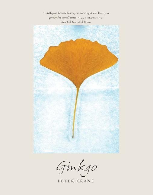 Cover: 9780300213829 | Ginkgo | The Tree That Time Forgot | Peter Crane | Taschenbuch | 2015
