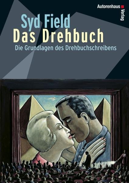 Cover: 9783866710191 | Das Drehbuch | Syd Field | Taschenbuch | 463 S. | Deutsch | 2007