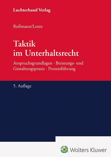 Cover: 9783472110330 | Taktik im Unterhaltsrecht | Sabine Lentz (u. a.) | Buch | 962 S.