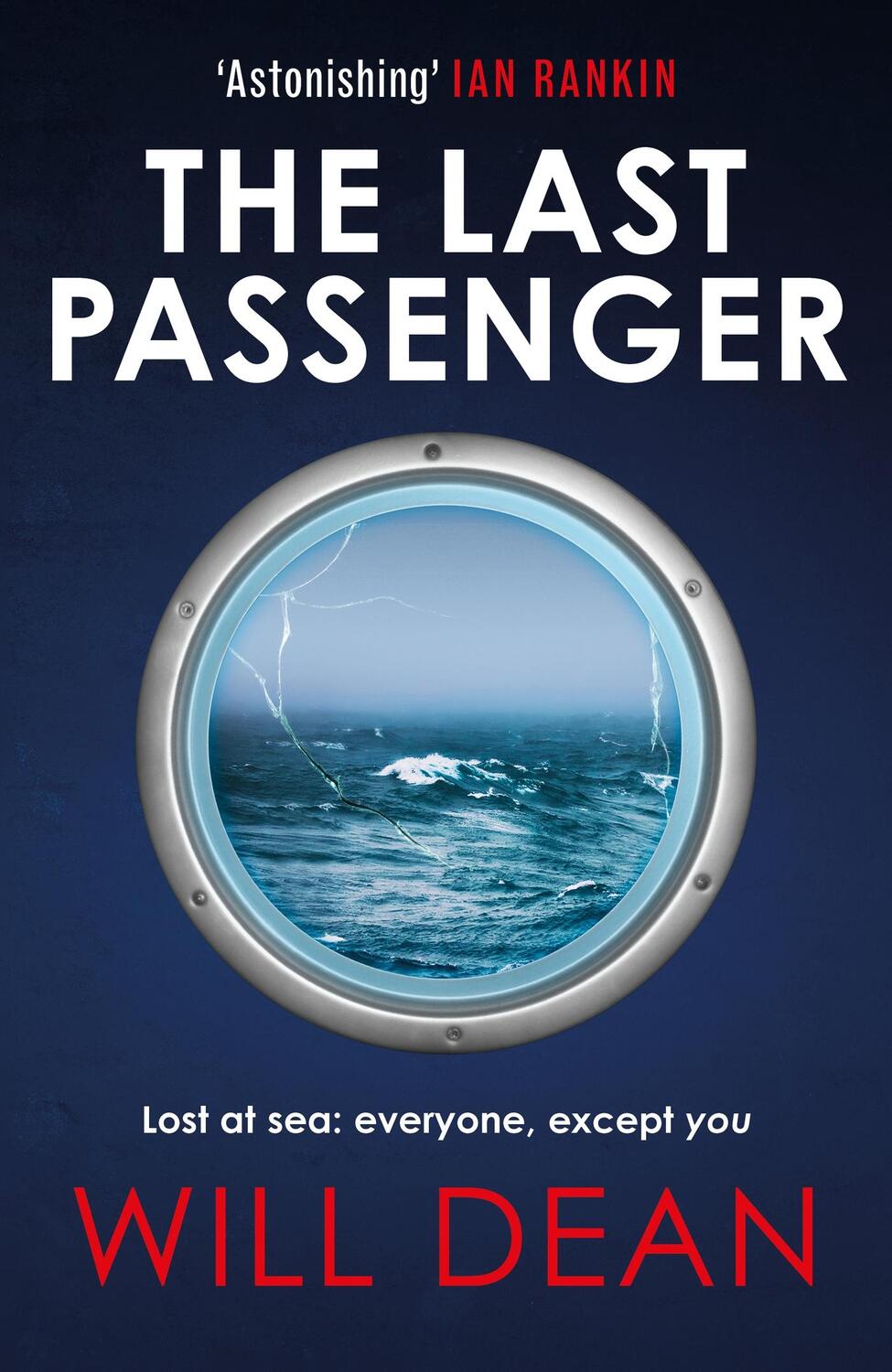 Cover: 9781529382839 | The Last Passenger | Will Dean | Taschenbuch | Englisch | 2023