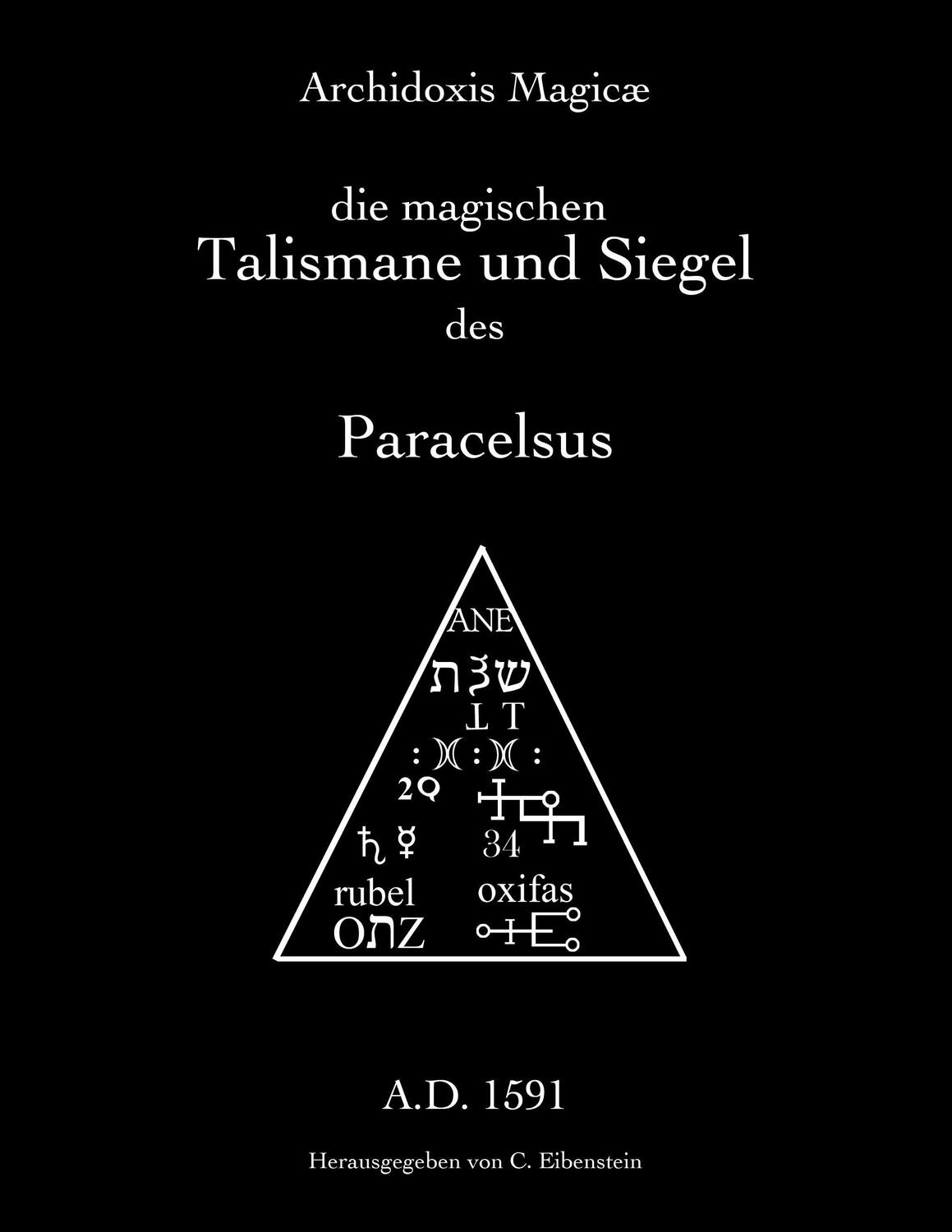 Cover: 9783746025469 | Archidoxis Magicæ | Die magischen Talismane und Siegel des Paracelsus