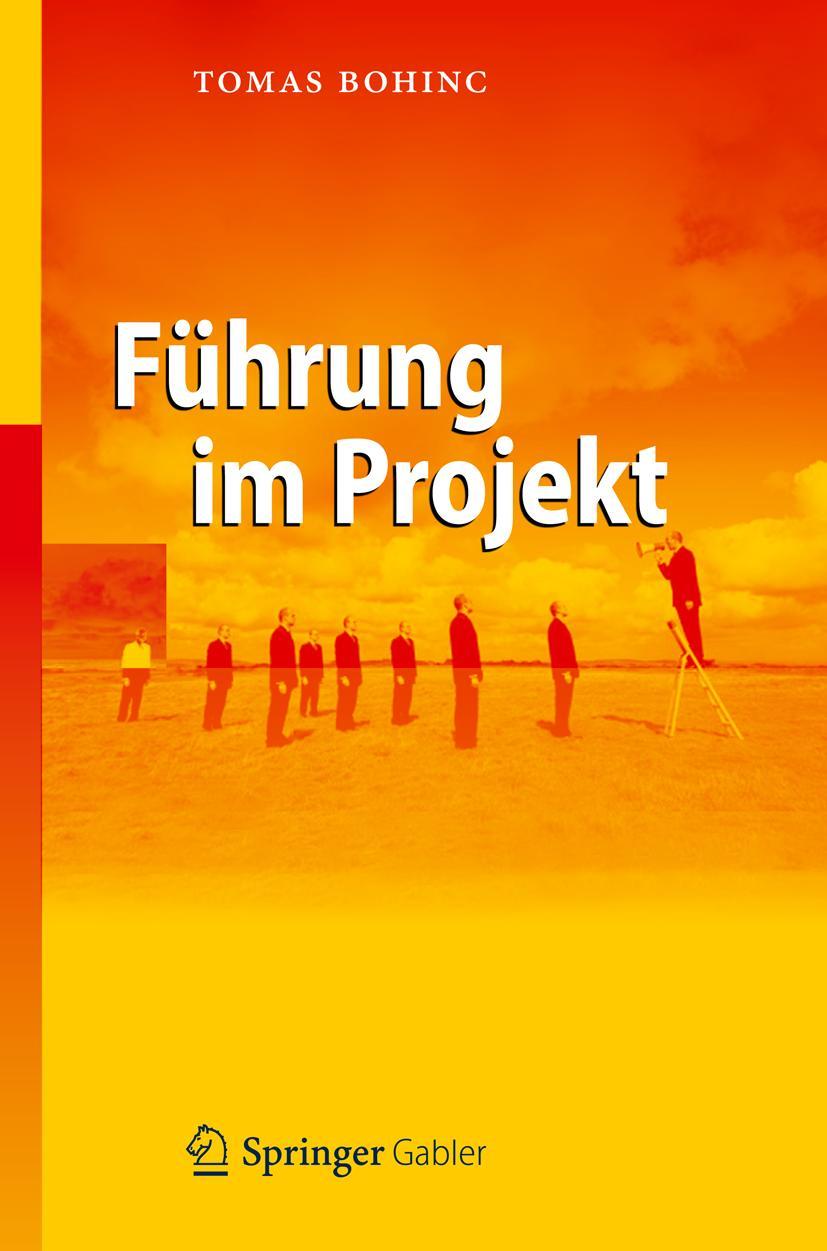 Cover: 9783642226250 | Führung im Projekt | Tomas Bohinc | Buch | viii | Deutsch | 2012